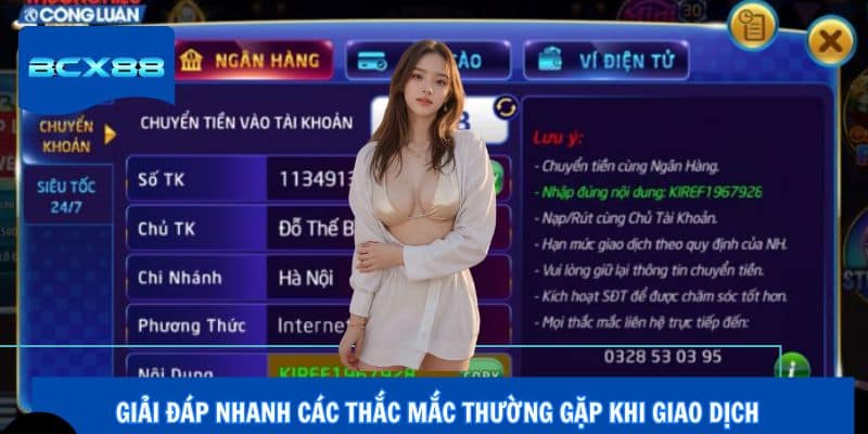 Giải đáp nhanh các thắc mắc thường gặp khi giao dịch